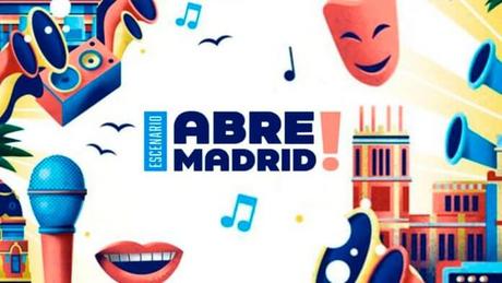 Nace Abre Madrid! un espacio para reinventar la cultura y al aire libre Nace Abre Madrid! un espacio para reinventar la cultura y al aire libre