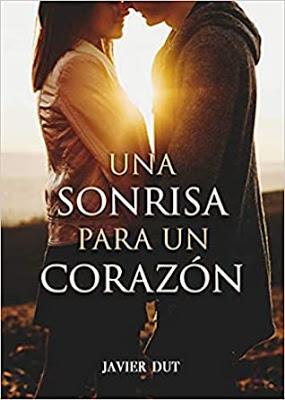 OPINIÓN DE UNA SONRISA PARA UN CORAZÓN DE JAVIER DUT