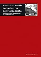 La industria del Holocausto – Norman G. Finkelstei