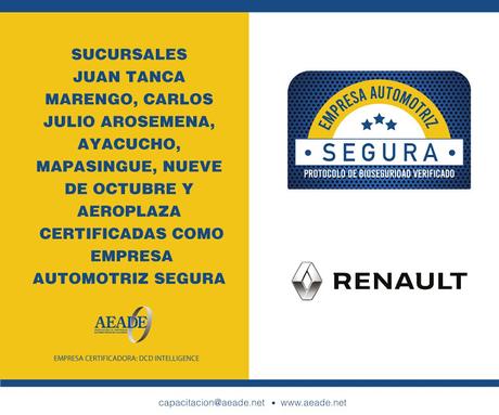 RENAULT RECIBE CERTIFICADO COMO “EMPRESA AUTOMOTRIZ SEGURA” RENAULT RECIBE CERTIFICADO COMO “EMPRESA AUTOMOTRIZ SEGURA”