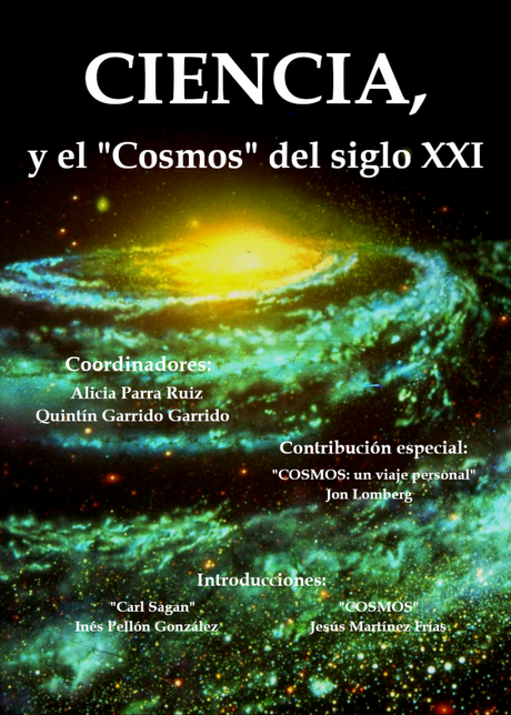 CIENCIA, y el “Cosmos” del siglo XXI