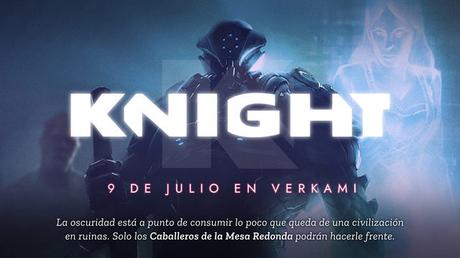 09-07: Inicio del mecenazgo de Knight en Verkami
