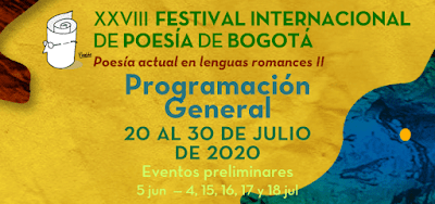 XXVIII Festival Internacional de Poesía de Bogotá XXVIII Festival Internacional de Poesía de Bogotá