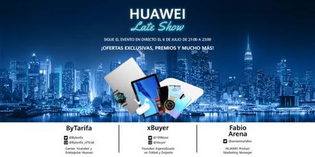 Huawei Late Show streaming de ofertas y sorteos