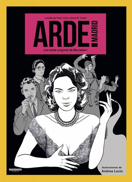 arde madrid online - Y una novela gráfica basada en la serie