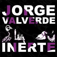 Jorge Valverde estrena Inerte