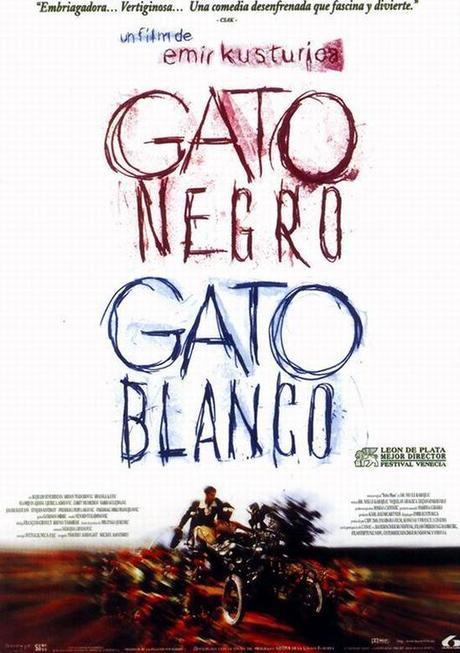 GATO NEGRO, GATO BLANCO - Emir Kusturica