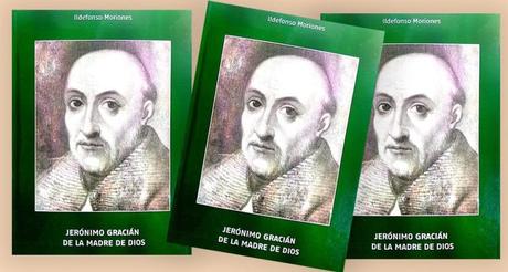 Jerónimo Gracián: En la escuela de Teresa y de la vida
