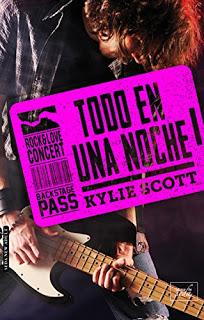 Reseña: Todo en una noche (Stage Dive #1) - Kylie Scott