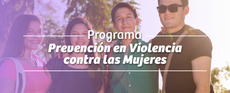 INVITACIÓN a participar en Programa de Prevención en Violencia contra las Mujeres.