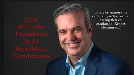 Luis Abinader, su victoria presidencial en República Dominicana y unas opiniones de este observatorio del país