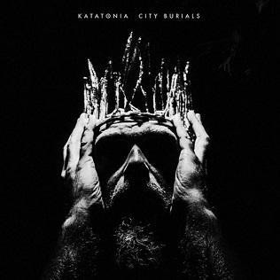 Katatonia - City Burials (2020)