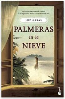 «Palmeras en la nieve» de Luz Gabás