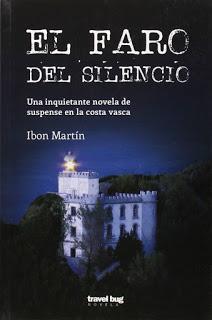 Reseña: El faro del silencio, de Ibon Martín