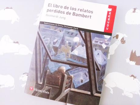 El libro de los relatos perdidos de Bambert: ¡Un libro mágico!