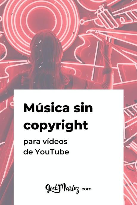 Música sin copyright para vídeos de YouTube