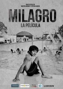 Reestrenan Milagro, la película