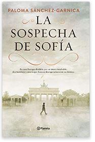 «La sospecha de Sofía» de Paloma Sánchez-Garnica