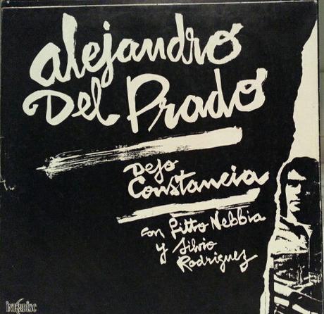 Alejandro Del Prado - Dejo Constancia (1982)
