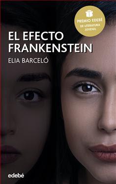 PREMIO HACHE 2021 - EL EFECTO FRANKENSTEIN, ELIA BARCELÓ PREMIO HACHE 2021 - EL EFECTO FRANKENSTEIN, ELIA BARCELÓ