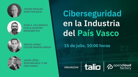 Talio y Open Cloud Factory celebrarán una Mesa Redonda Virtual sobre ciberseguridad en la industria vasca