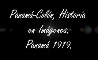 La Ciudad de Panamá en 1919. La Ciudad de Panamá en 1919.