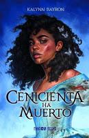 El PotterLibros: LIBRO - Cenicienta ha muerto : Kalynn Bayron ...