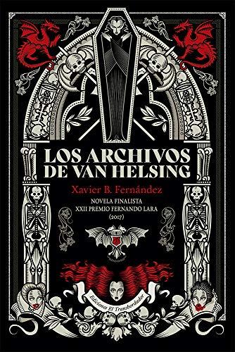 Los archivos de Van Helsing de Xabier B. Fernández