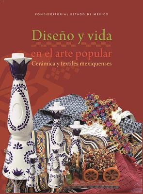 FOMENTAN LA LECTURA CON TEXTO “DISEÑO Y VIDA EN EL ARTE POPULAR. CERÁMICA Y TEXTILES MEXIQUENSES” FOMENTAN LA LECTURA CON TEXTO “DISEÑO Y VIDA EN EL ARTE POPULAR. CERÁMICA Y TEXTILES MEXIQUENSES”