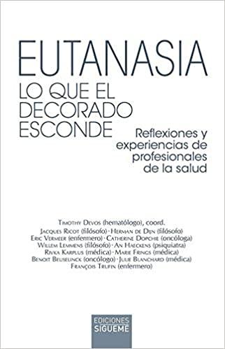 EUTANASIA. LO QUE EL DECORADO ESCONDE