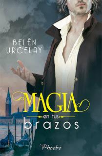 Reseña: Magia en tus brazos - Belén Urcelay