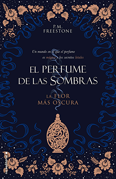 Recomendaciones de libros de fantasia: (El perfume de las sombras I) - P. M. Freestone Recomendaciones de libros de fantasia: (El perfume de las sombras I) - P. M. Freestone