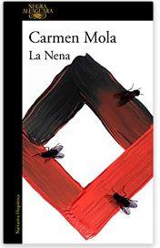«La nena» de Carmen Mola