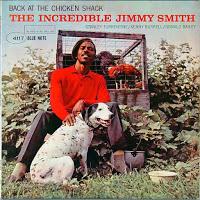 THE INCREDIBLE JIMMY SMITH - BACK AT THE CHICKEN SHACK
