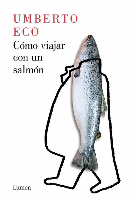 Cómo viajar con un salmón Portada de Cómo viajar con un salmón
