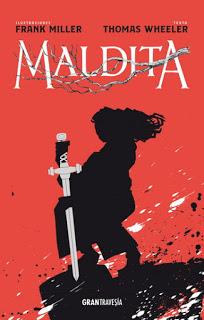 Reseña: Maldita, de Thomas Wheeler e ilustrado por Frank Miller