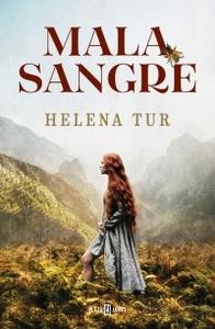“Malasangre”, de Helena Tur