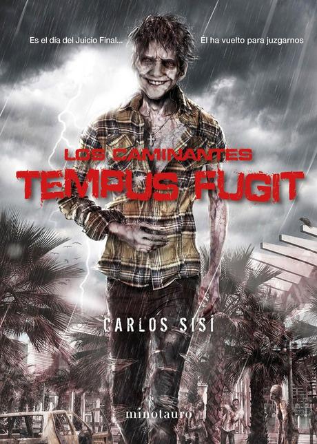 “Los caminantes V: Tempus fugit” de Carlos Sisí: Un Juicio final plagado de zombis