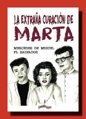 LA EXTRAÑA CURACIÓN DE MARTA