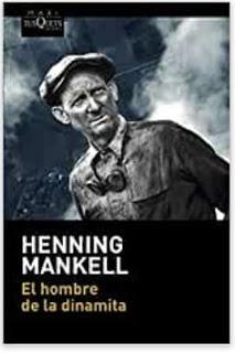 «El hombre de la dinamita» de Henning Mankell