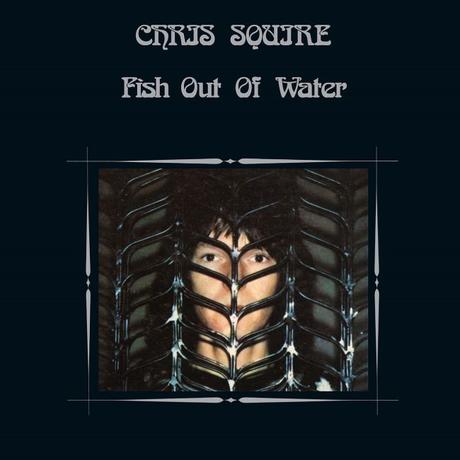 Chris Squire - Fish Out Of Water Remastered & Expanded (1975 - 2018)