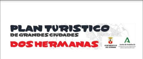 Dos Hermanas ya cuenta con el Primer borrador Plan Turístico Grandes Ciudades