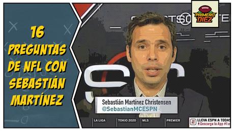 16 preguntas de NFL con Sebastián Martínez Christensen 16 preguntas de NFL con Sebastián Martínez Christensen