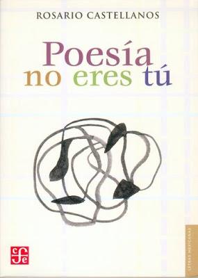 Rosario Castellanos. Obra poética
