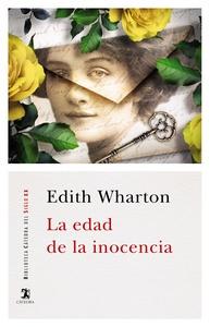 “La edad de la inocencia”, de Edith Wharton “La edad de la inocencia”, de Edith Wharton