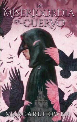 La misericordia del cuervo de Margaret Owen