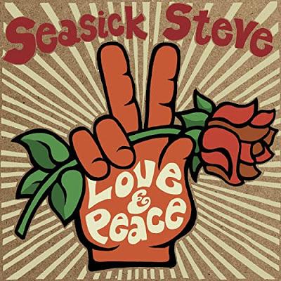 Seasick Steve - Love and peace (2020)