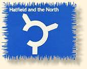 Hatfield and the North