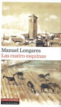 Manuel Longares. Las cuatro esquinas