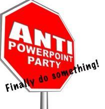 Crean un partido Anti Power Point